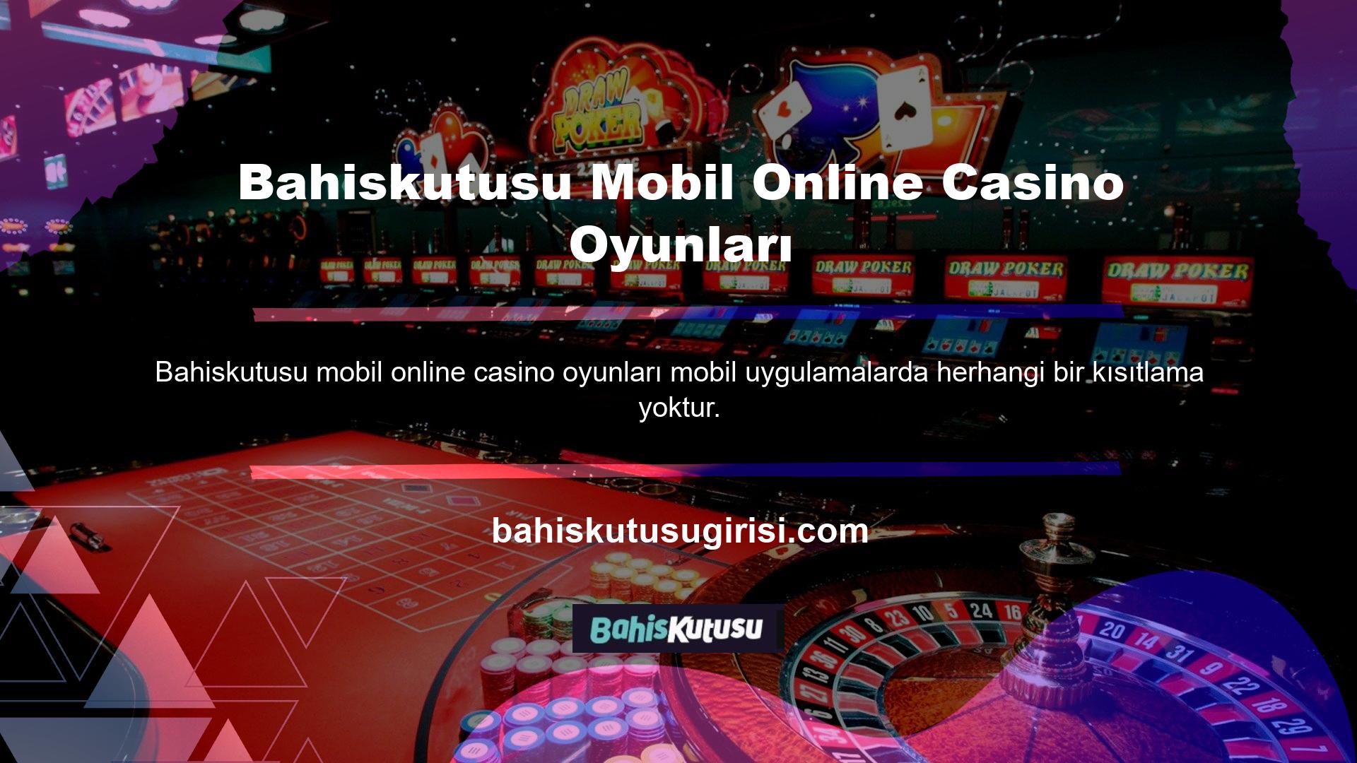 Bahiskutusu Mobil Online Casino Oyunları Casinolar mobil cihazlarda oynanabilir mi Elbette her türlü oyun tıpkı mobil oyunlar gibi çalışır